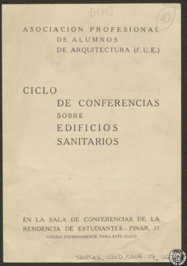 Ciclo de conferencias sobre edificios sanitarios. Asociación Profesional de Alumnos de Arquitectu...