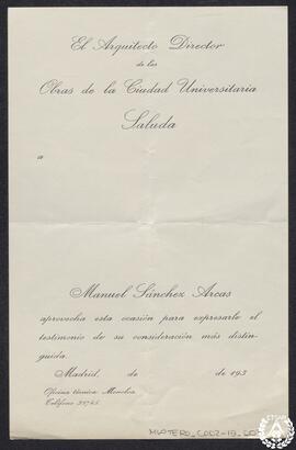 [Modelo de Saluda de Manuel Sánchez Arcas, Arquitecto director de las obras de la Ciudad Universi...