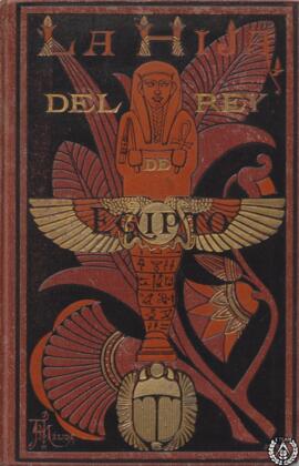 La hija del rey de Egipto. Tomo II. Segunda edición