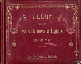 Álbum de las expediciones a Egipto en 1910 y 1911 [III. Escuela de Arquitectura de Madrid]