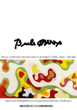 Tras el centenario del nacimiento de Roberto Burle Marx: 1909-2009